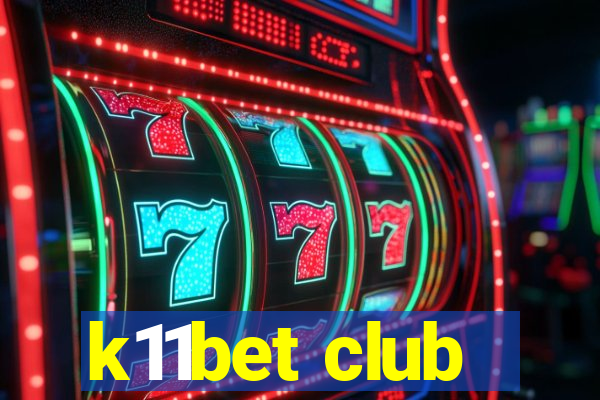 k11bet club